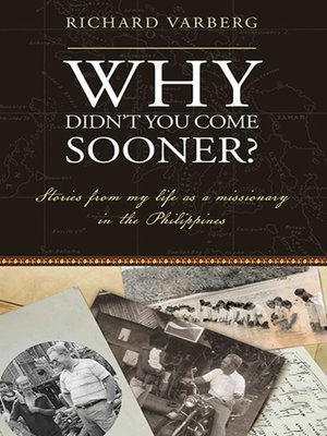 cover image of Why Didn't You Come Sooner?